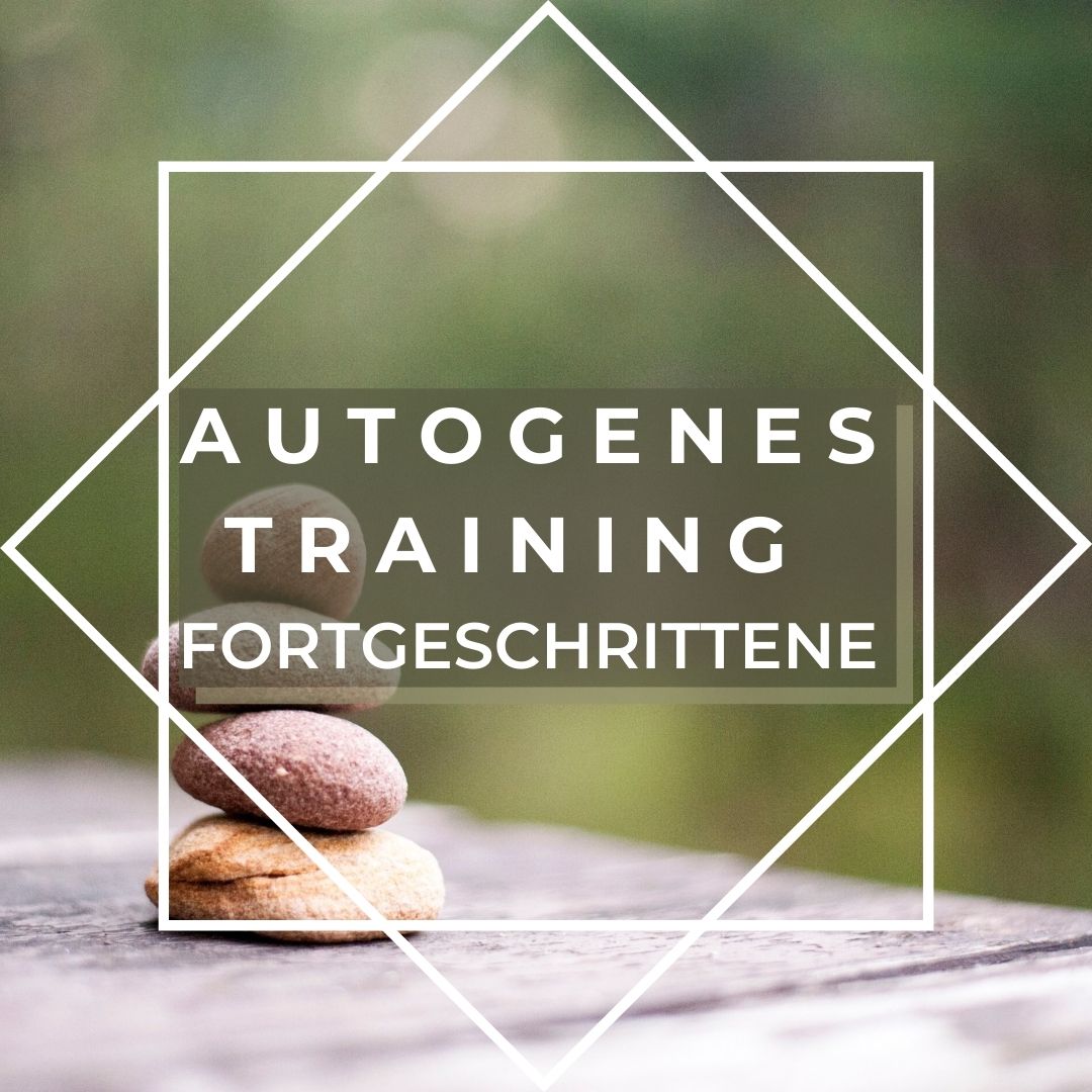 Autogenes Training für Fortgeschrittene
